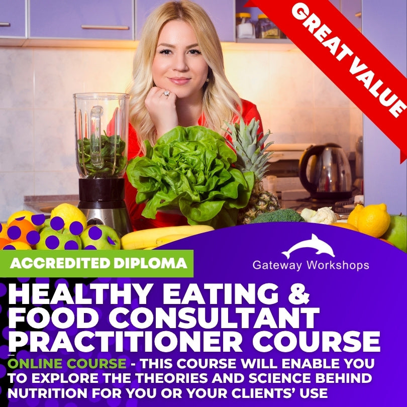 Healthy Eating & Food Consultant Practitioner - Online Diploma Course