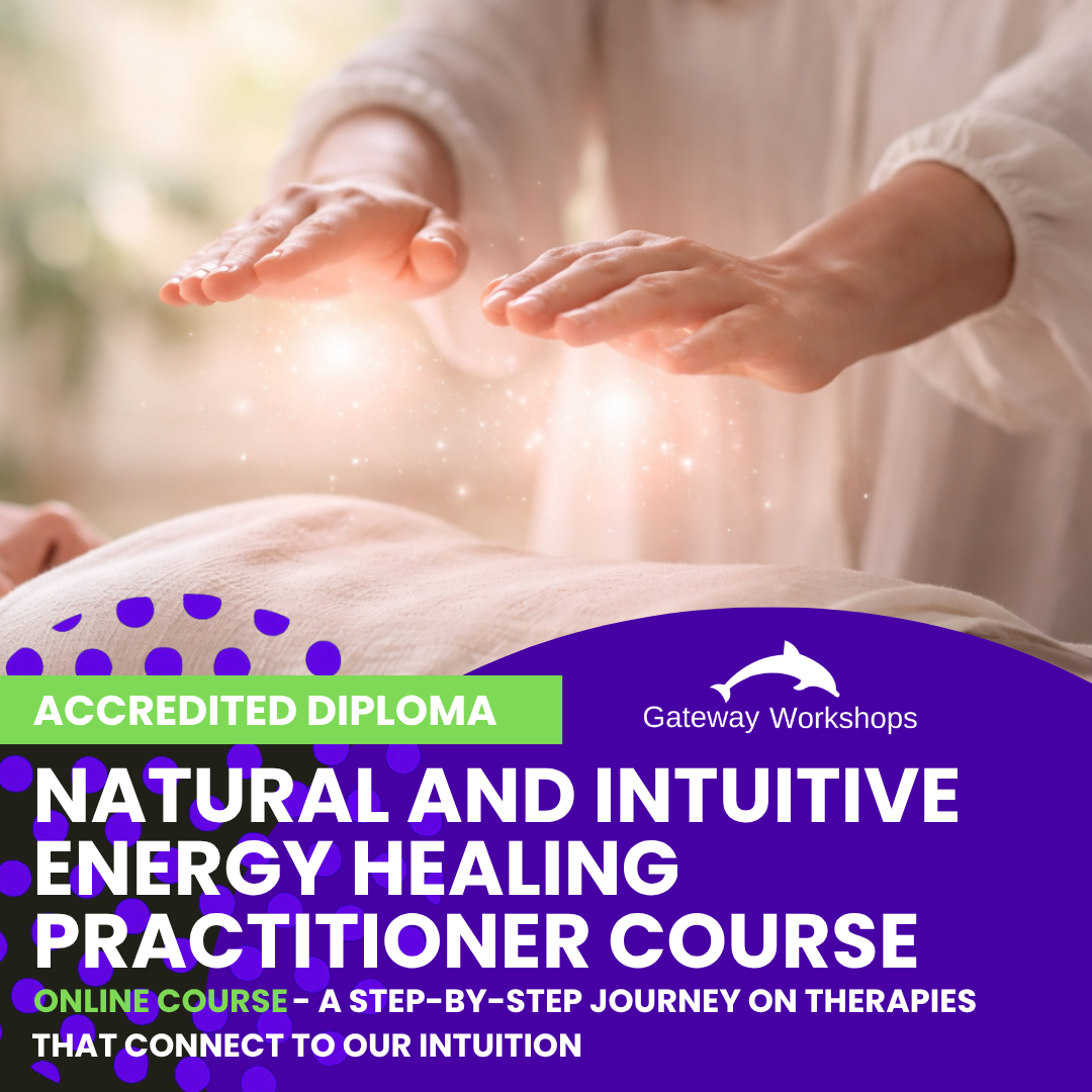 Natural & Intuitive Energy Healing Practitioner Diploma Course