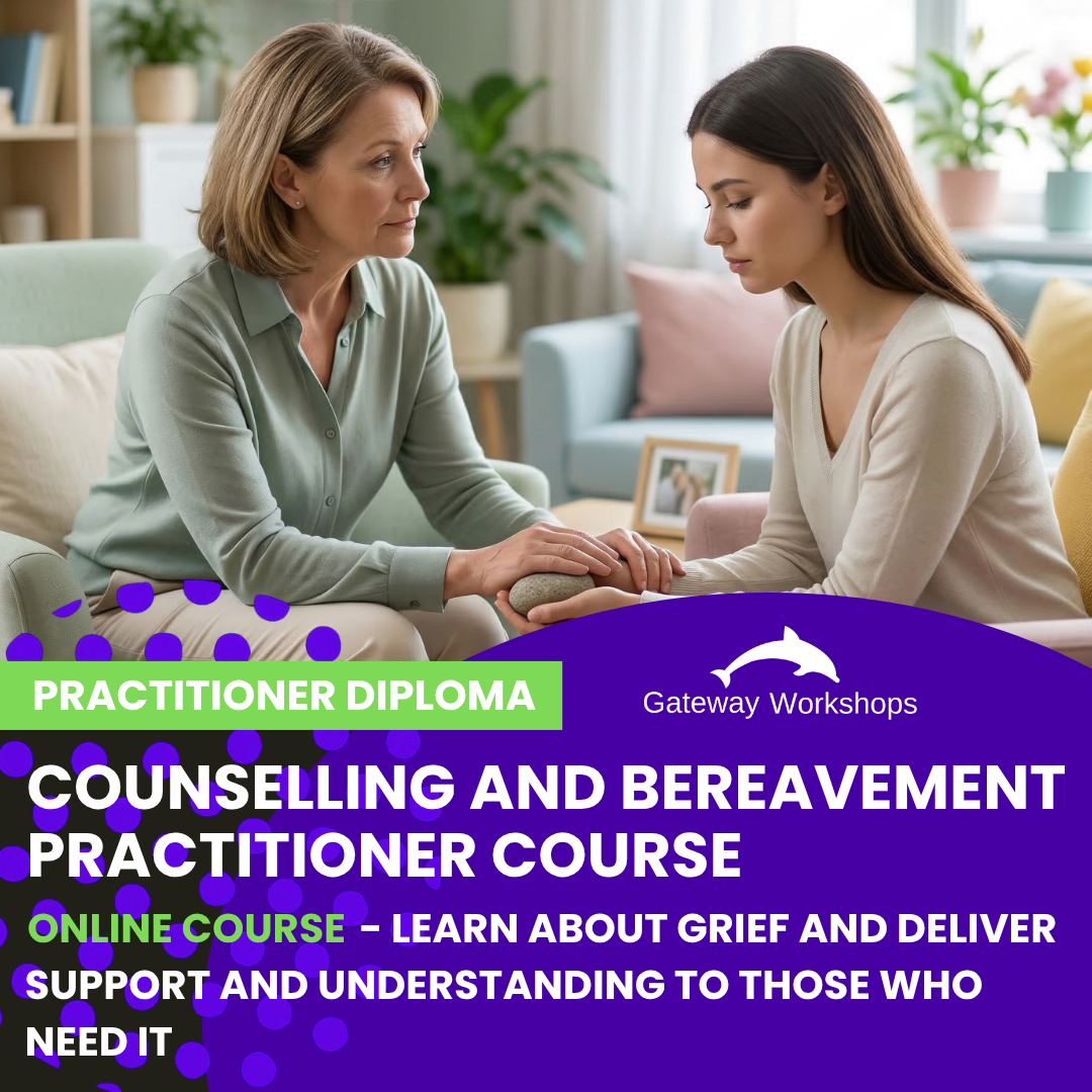 Counselling & Bereavement - Online Practitioner Course