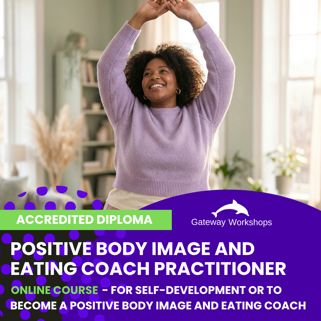 Positive Body Image and Eating Coach Practitioner Diploma
