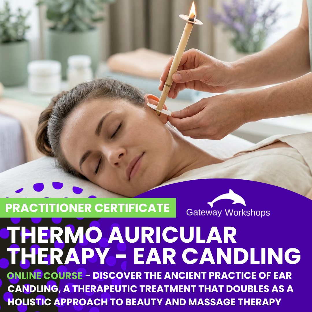 Thermo Auricular Therapy - Ear Candling Practitioner Online Course