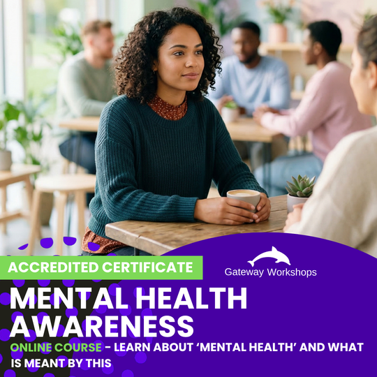 Mental Health Awareness Accredited Course