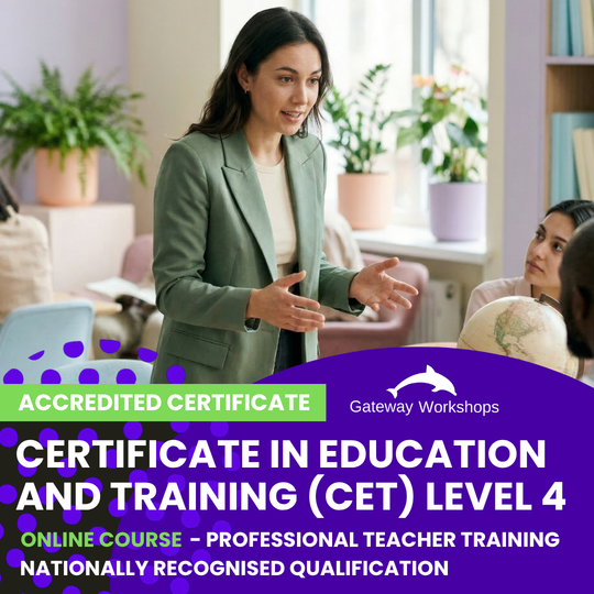 Certificate in Education and Training (CET) Level 4 Professional Teacher Training - Online Course