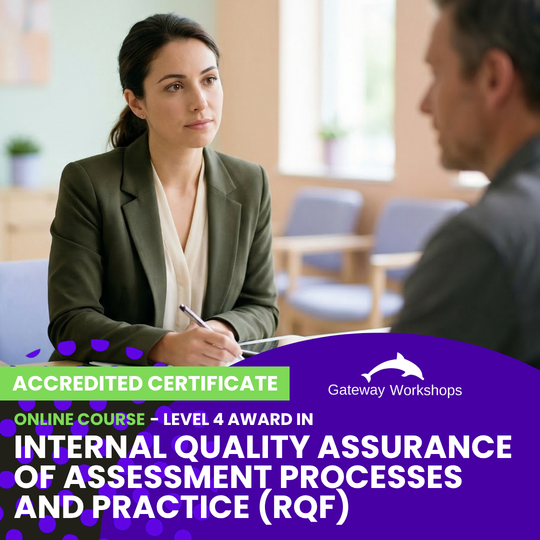 Level 4 Award in the Internal Quality Assurance of Assessment Processes and Practice (RQF) - Online Course
