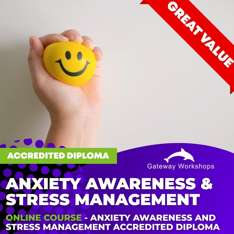 Anxiety Awareness and Stress Management Diploma - Online Course