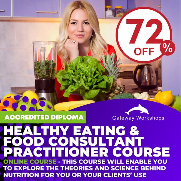 Healthy Eating & Food Consultant Practitioner - Online Diploma Course