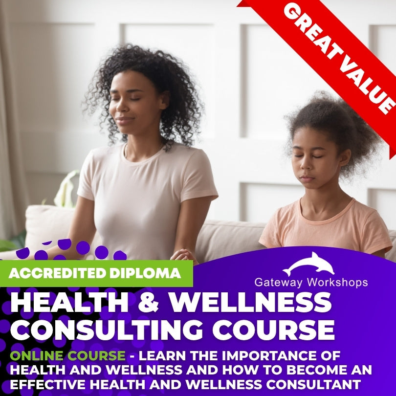 Health and Wellness Consulting Accredited Practitioner Diploma - Online Course