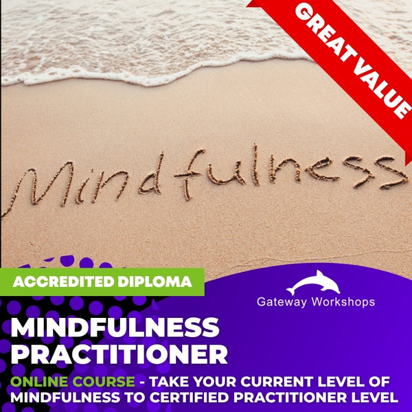 Mindfulness Practitioners Accredited Diploma - Online Course