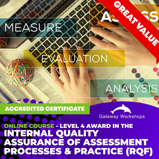 Level 4 Award in the Internal Quality Assurance of Assessment Processes and Practice (RQF) - Online Course