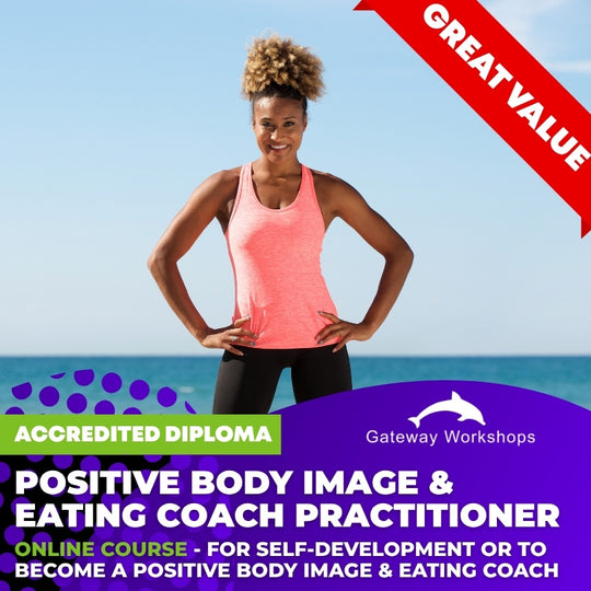 Positive Body Image and Eating Coach Practitioner Diploma
