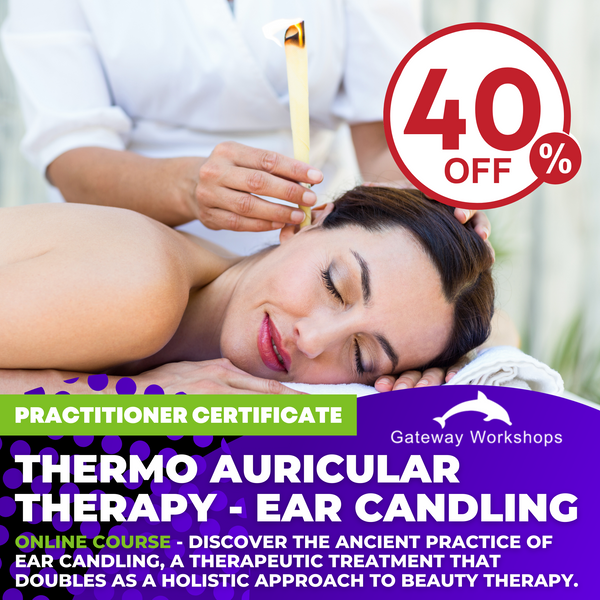 Thermo Auricular Therapy - Ear Candling Practitioner Online Course