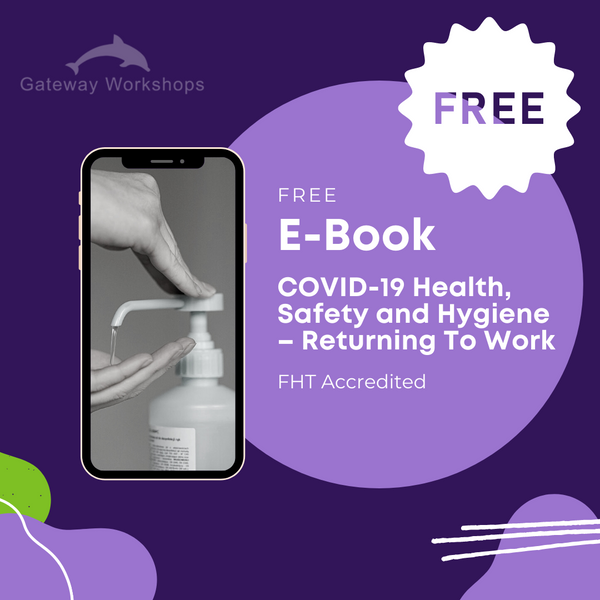 COVID-19 Health, Safety and Hygiene – Returning To Work - Online Course