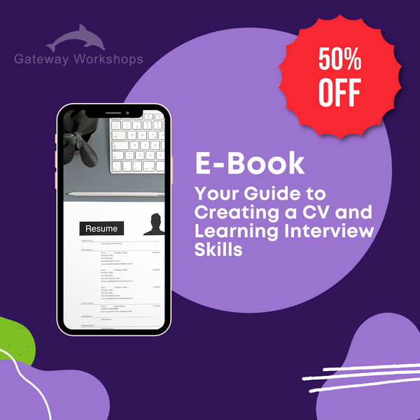 Your Guide to Creating a CV and Learning Interview Skills - Information Manual