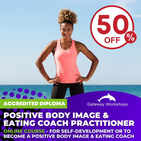 Positive Body Image and Eating Coach Practitioner Diploma