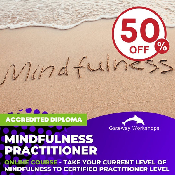 Mindfulness Practitioners Accredited Diploma - Online Course